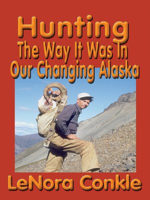 cover image of Hunting the Way it Was